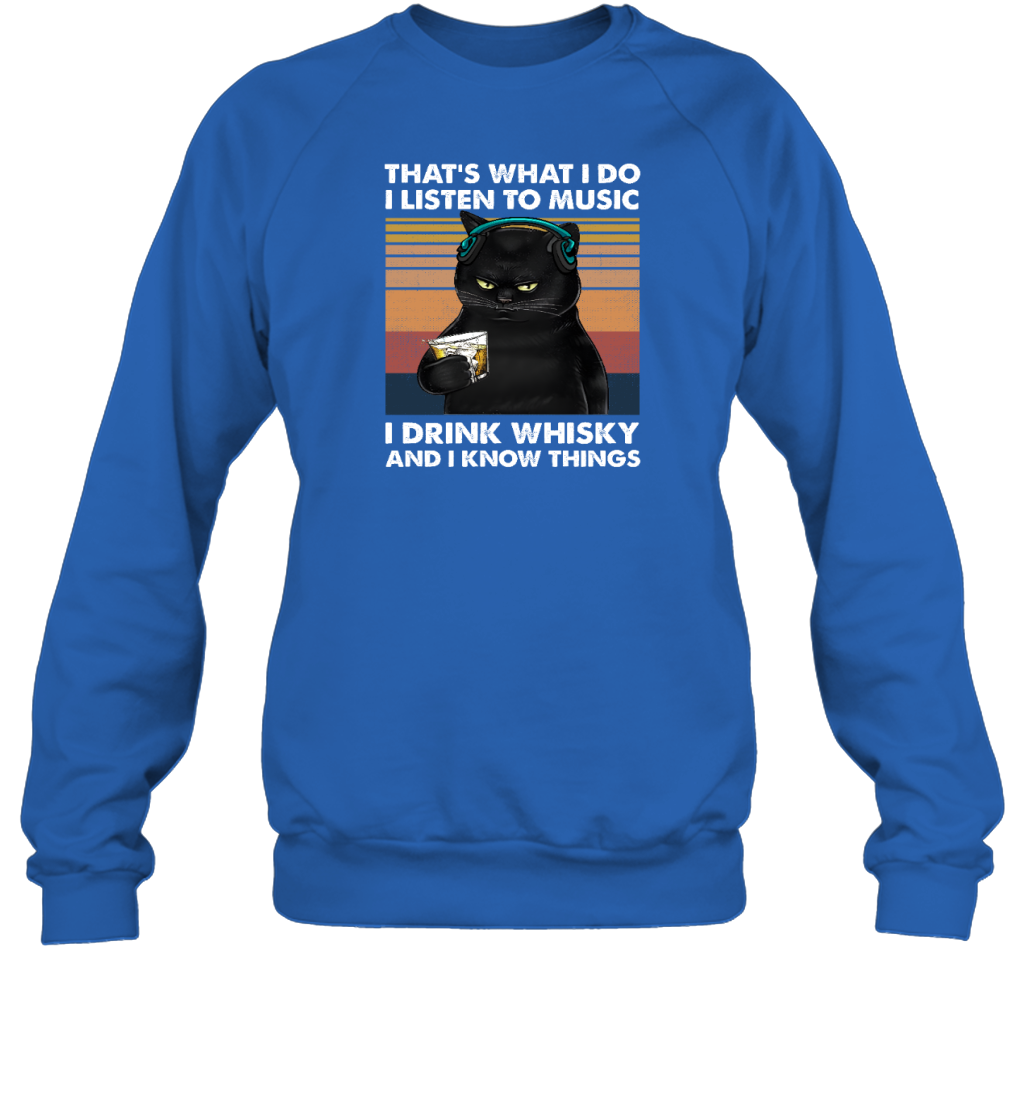 Miah922a That's What I Do I Listen To Music I Drink Whisky And I Know Things cat