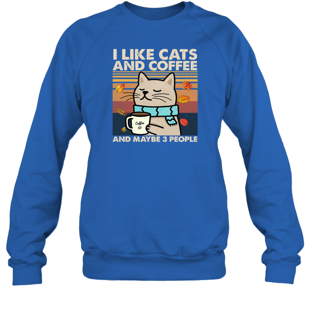 ETT1829 I Like Cats And Coffee And Maybe 3 People