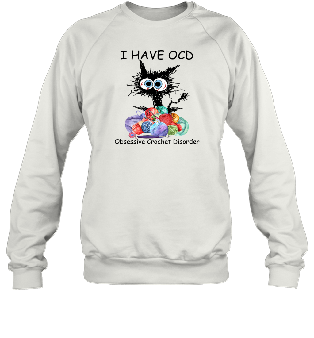 ETT1379 I Have OCD Obsessive Crochet Disorder