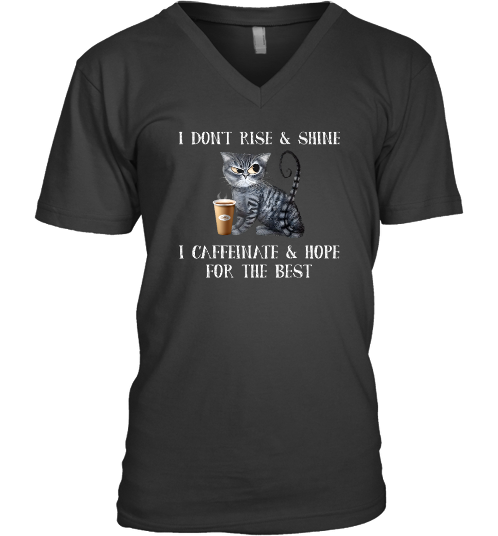 ETT1703 I Don't Rise And Shine I Caffeinate And Hope For The Best