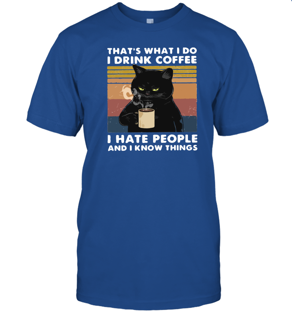 ETT178b I Drink Coffee I Hate People And I Know Things