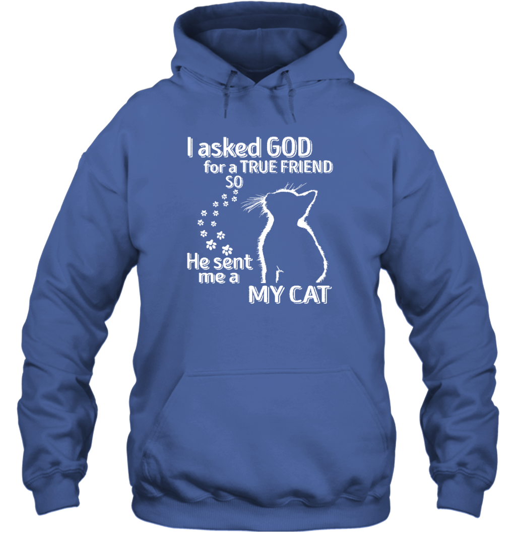 ETT1389 I Asked God For A True Friend So He Sent Me My Cat