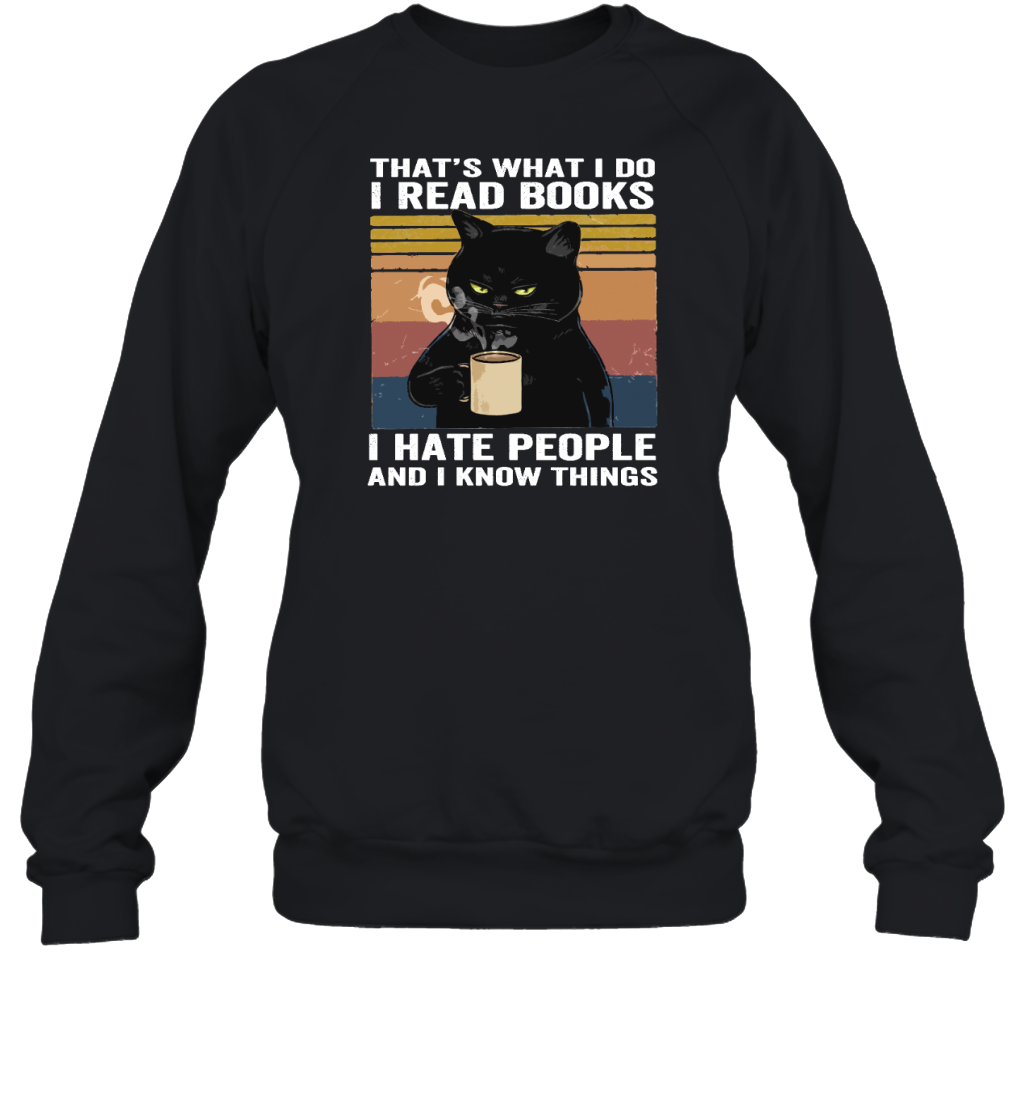 ETT270a I Read Books I Hate People And I Know Things
