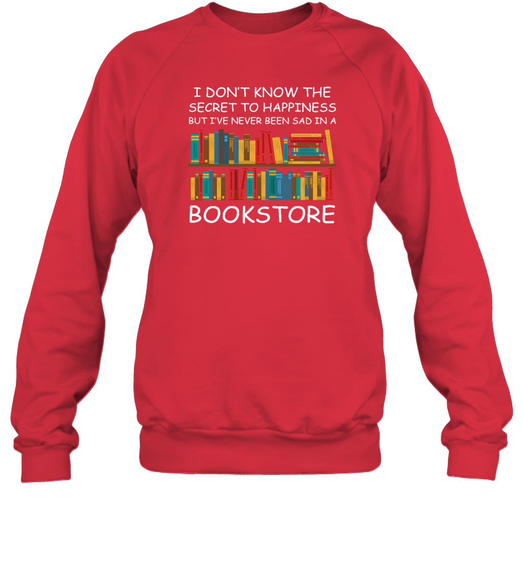ETT1197 I Don't Know The Secret To Happiness But I've Never Been Sad In A Bookstore
