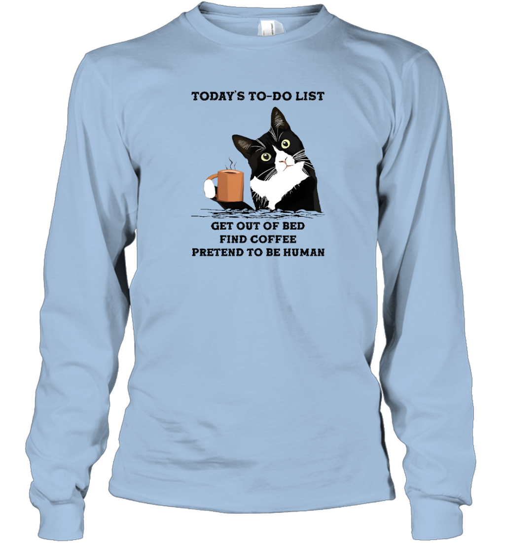 ETT1947 Today's To do List Get Out Of Bed Find Coffee Pretend To Be Human