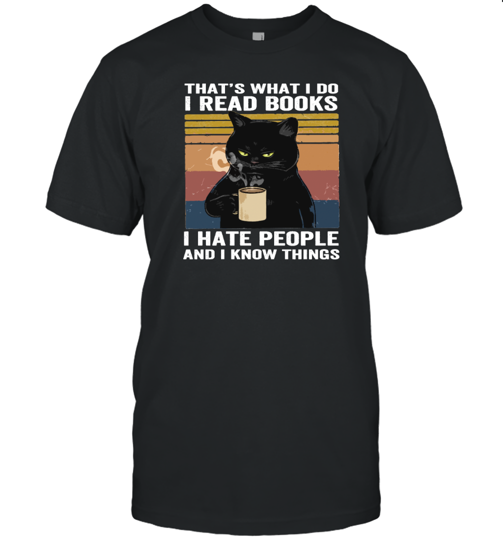 ETT270a I Read Books I Hate People And I Know Things
