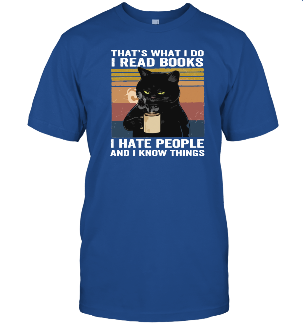 ETT270a I Read Books I Hate People And I Know Things