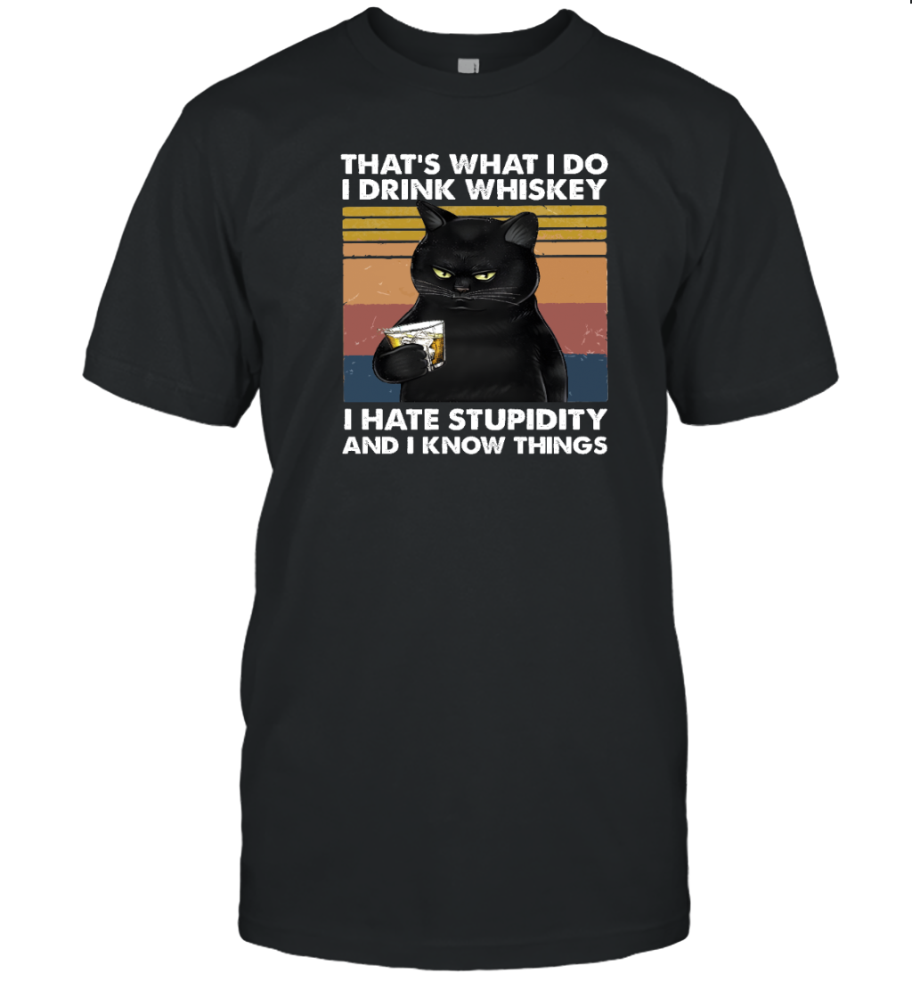 Miah931 That's What I Do I Drink Whiskey I Hate Stupidity And I Know Things