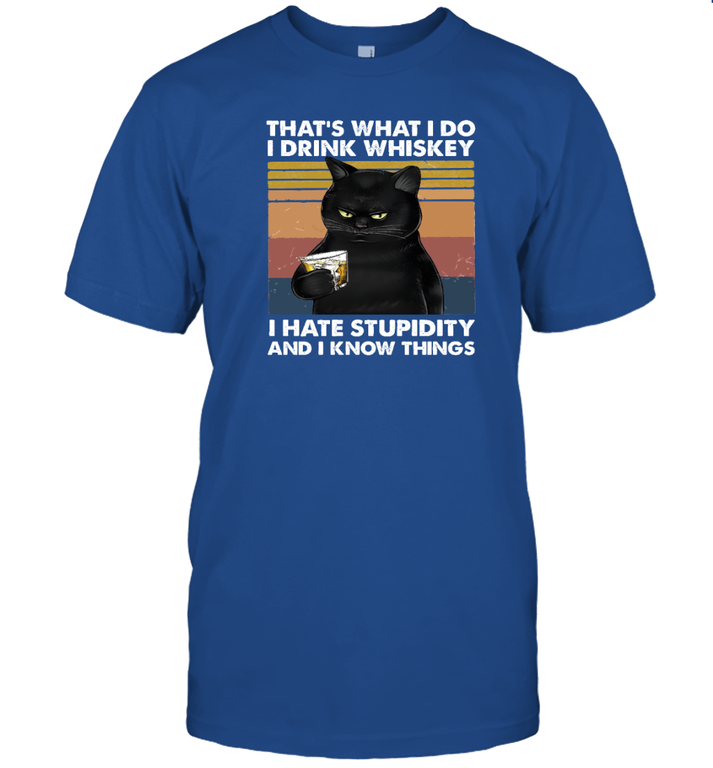Miah931 That's What I Do I Drink Whiskey I Hate Stupidity And I Know Things