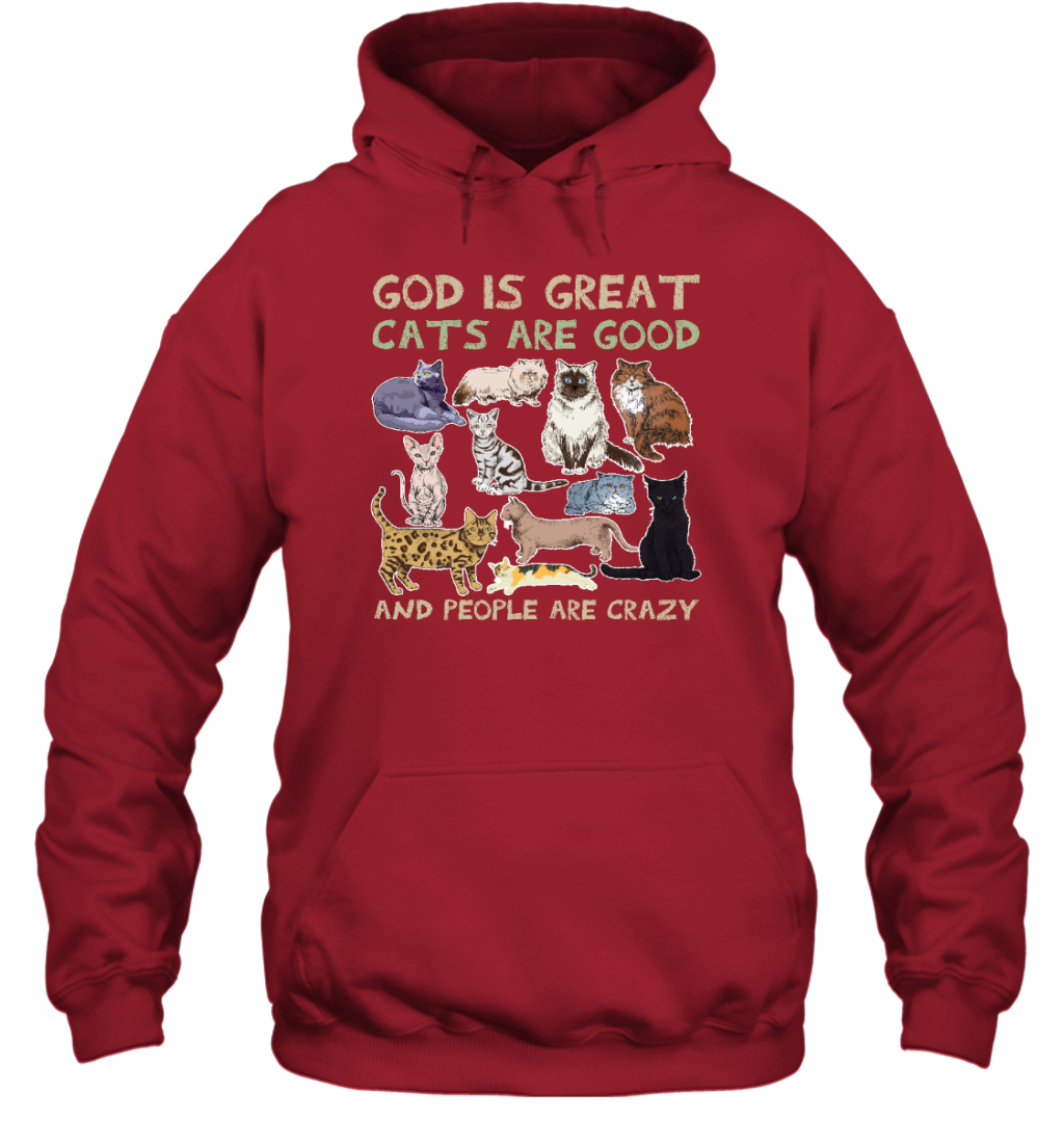 ETT789 God Is Great Cats Are Good And People Are Crazy