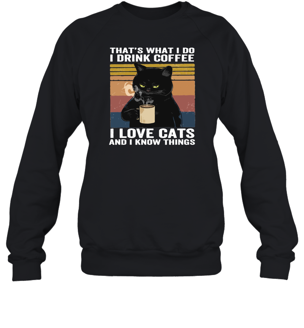 ETT273a I Drink Coffee I Love Cats And I Know Things