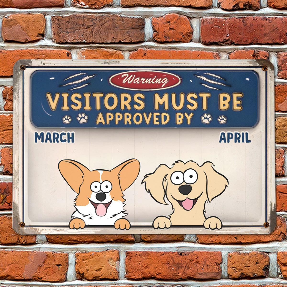 PSMT13 Warning Visitors Must Be Approved By Dog Lover-Personalized Custom Metal Sign 3D Inflated Effect