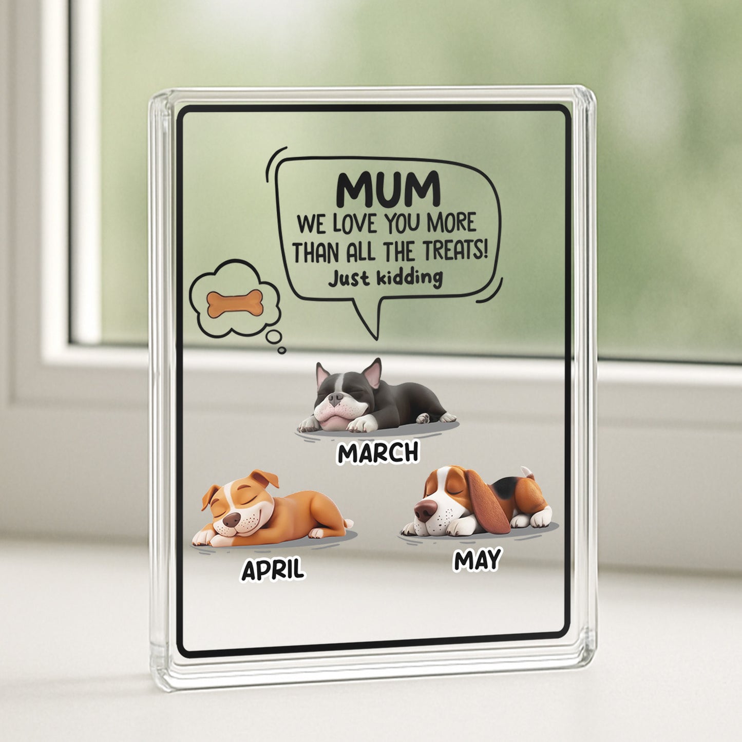 PSA15 I Love You More Than All The Treats Just Kidding-Personalized Custom Acrylic Plaque