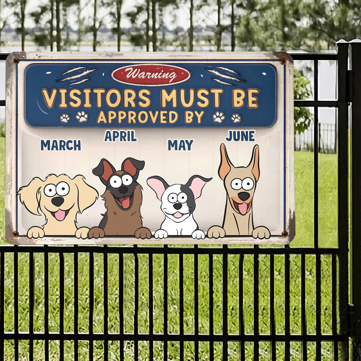 PSMT13 Warning Visitors Must Be Approved By Dog Lover-Personalized Custom Metal Sign 3D Inflated Effect