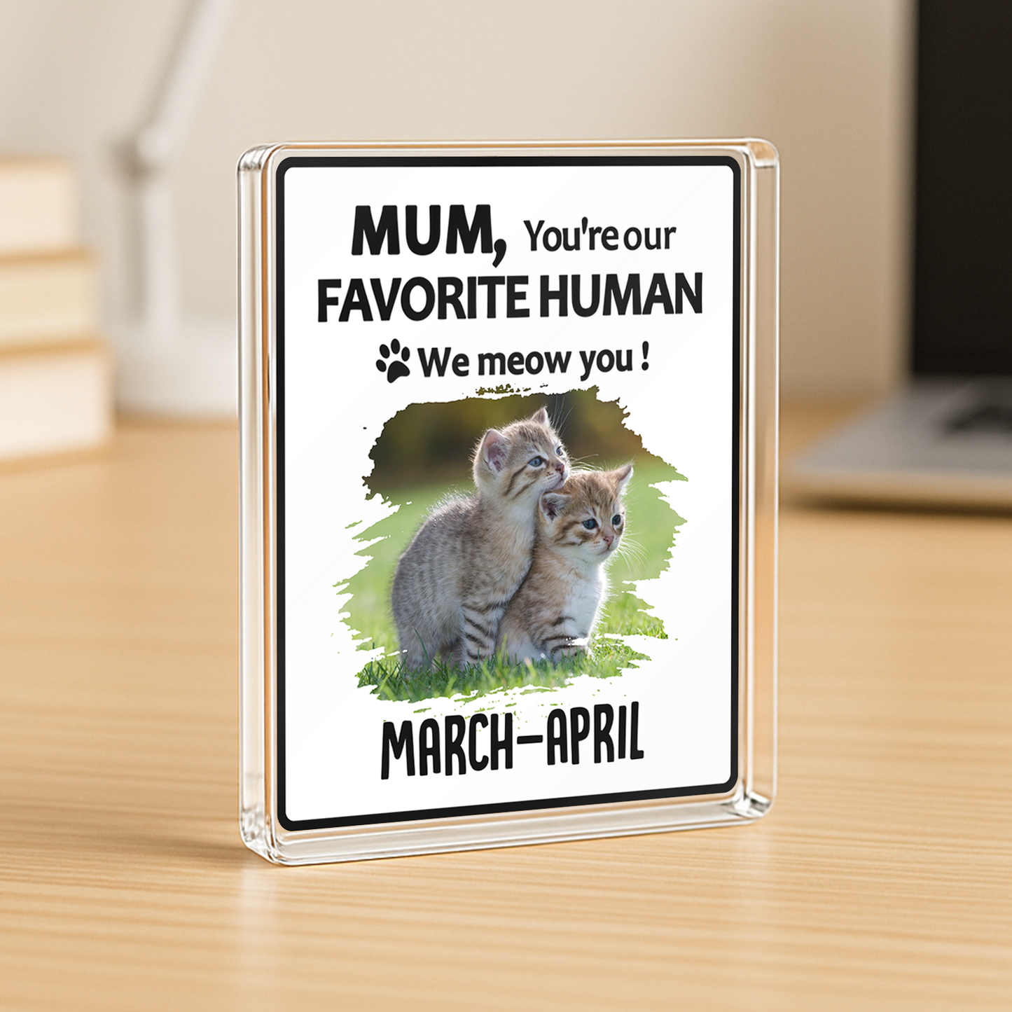 PSA06 Dad Mom You're My Favorite Human I Meow You-Personalized Custom Acrylic Plaque