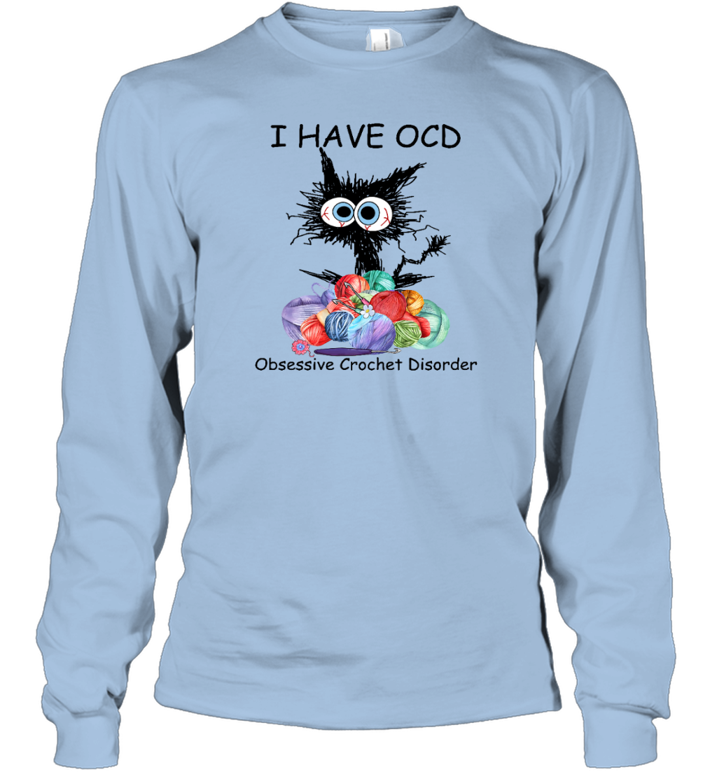 ETT1379 I Have OCD Obsessive Crochet Disorder
