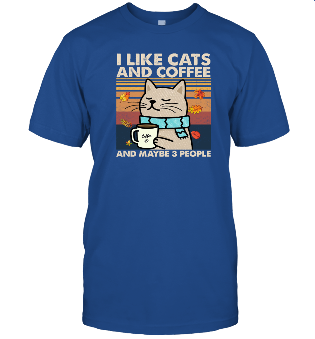 ETT1829 I Like Cats And Coffee And Maybe 3 People