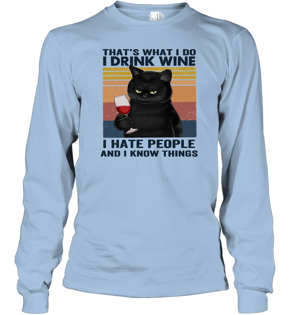 Miah780 That's What I Do I Drink Wine I Hate People And I Know Things