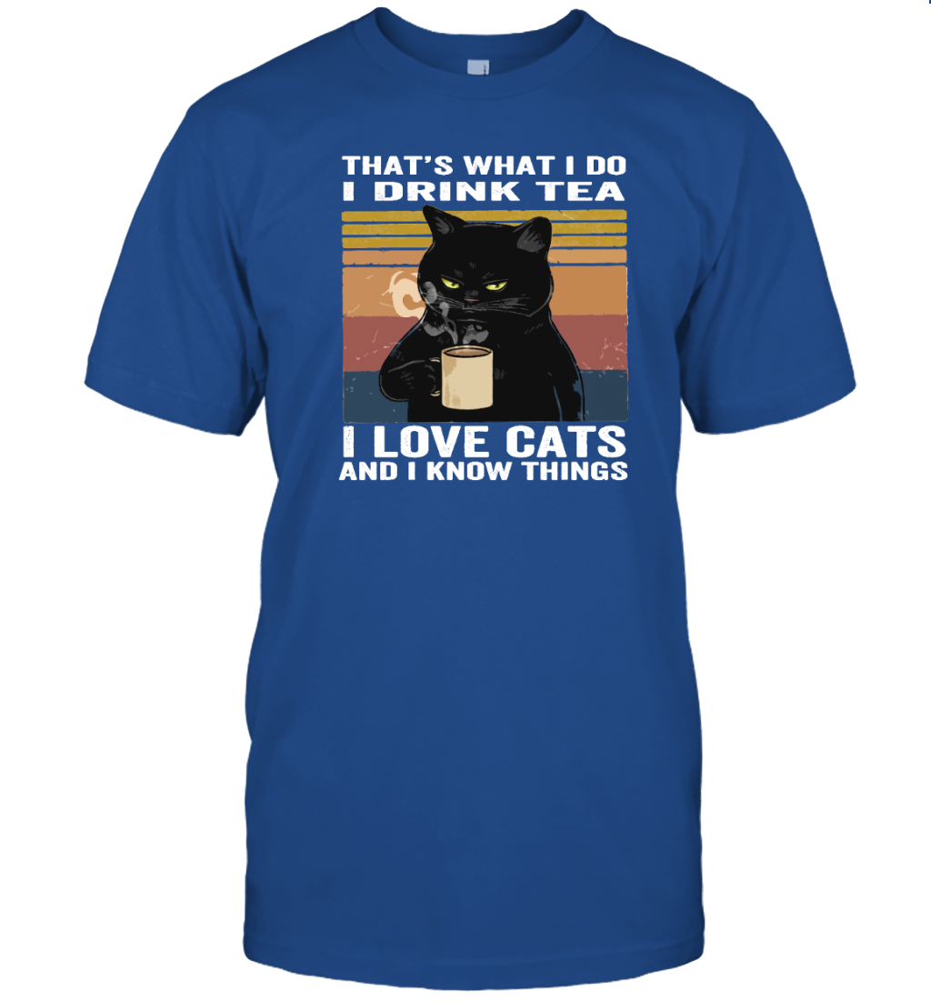 ETT285a I Drink Tea I Love Cats And I Know Things