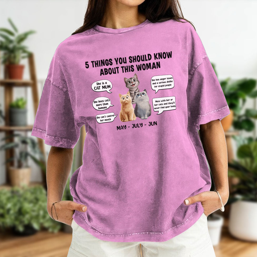 PST53 5 Things You Should Know About This Woman Cat Lover - Personalized Custom Washed T-shirt