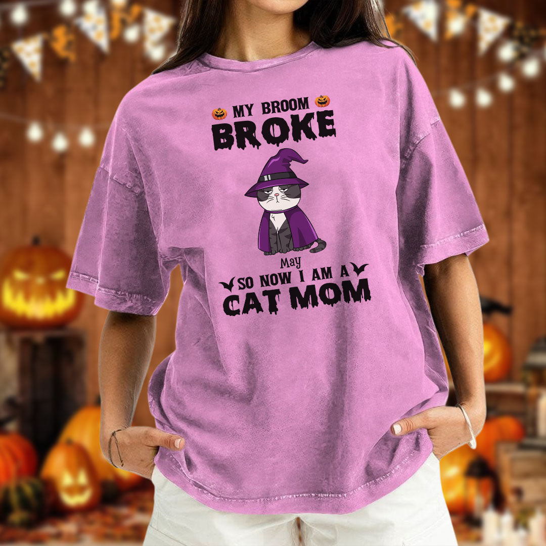 PST84 My Broom Broke So Now I Am A Cat Mom - Personalized Custom Washed T-shirt