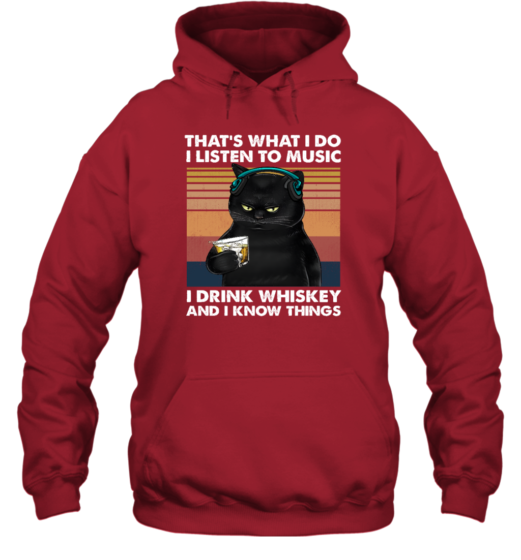 Miah934 That's What I Do I Listen To Music I Drink Whiskey And I Know Things