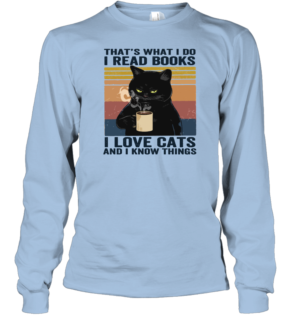 ETT416 I Read Books I Love Cats And I Know Things