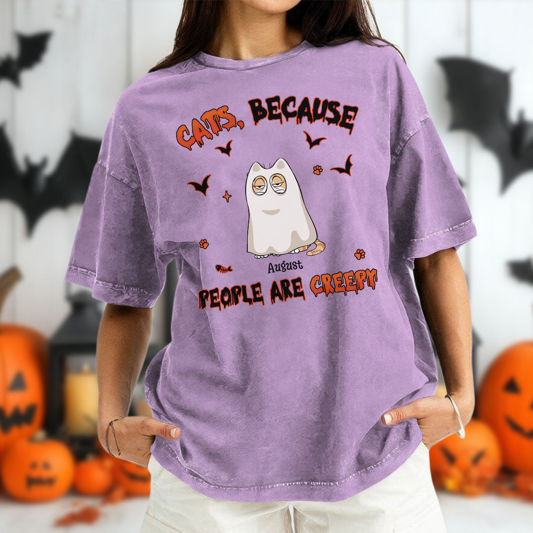 PST80 Cat Because People Are Creepy Cat Lover - Personalized Custom Washed T-shirt