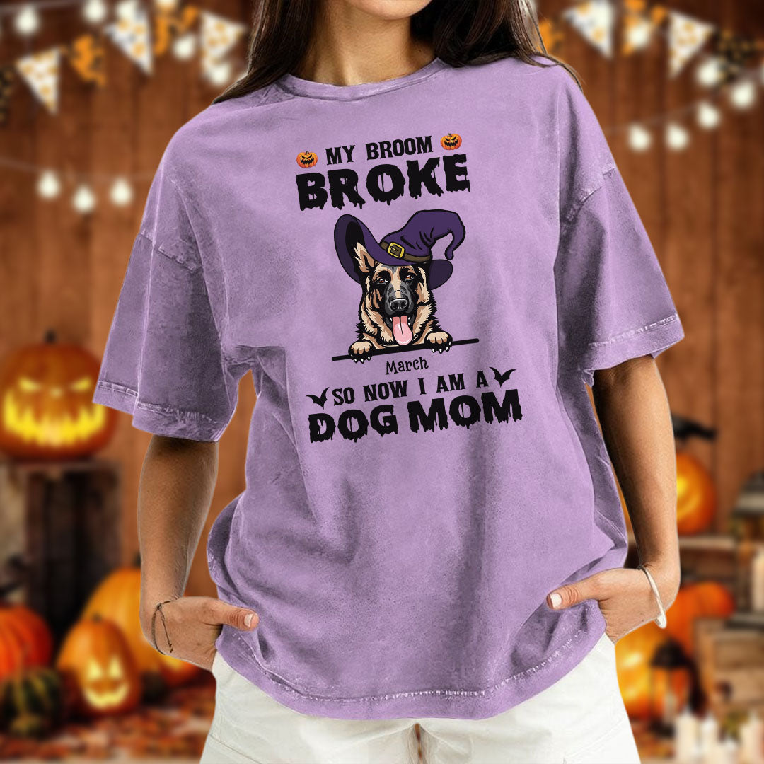 PST86 My Broom Broke So Now I Am A Dog Mom Witch Hat - Personalized Custom Washed T-shirt