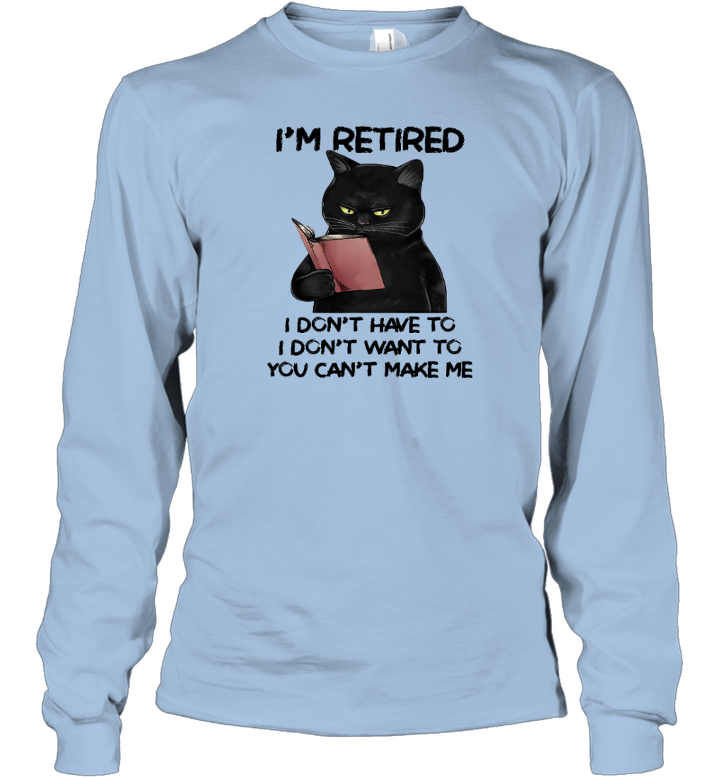 Miah1605_book I'm Retired I Don't Have To I Don't Want To You Can't Make Me