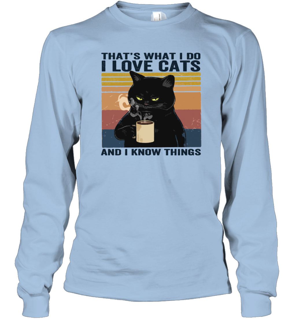 ETT419 I Love Cats And I Know Things