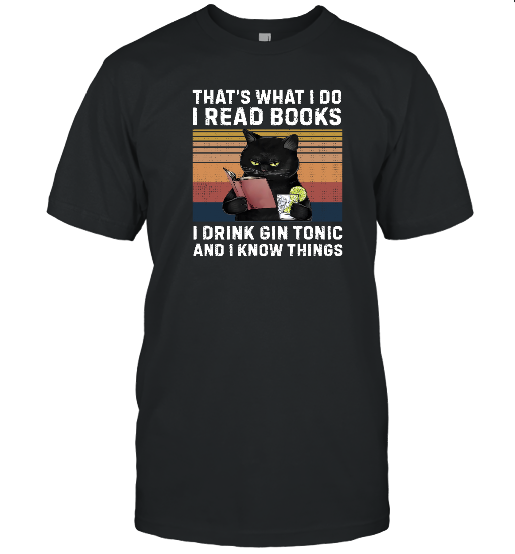 Miah1065 That's What I Do I Read Books I Drink Gin Tonic And I Know Things