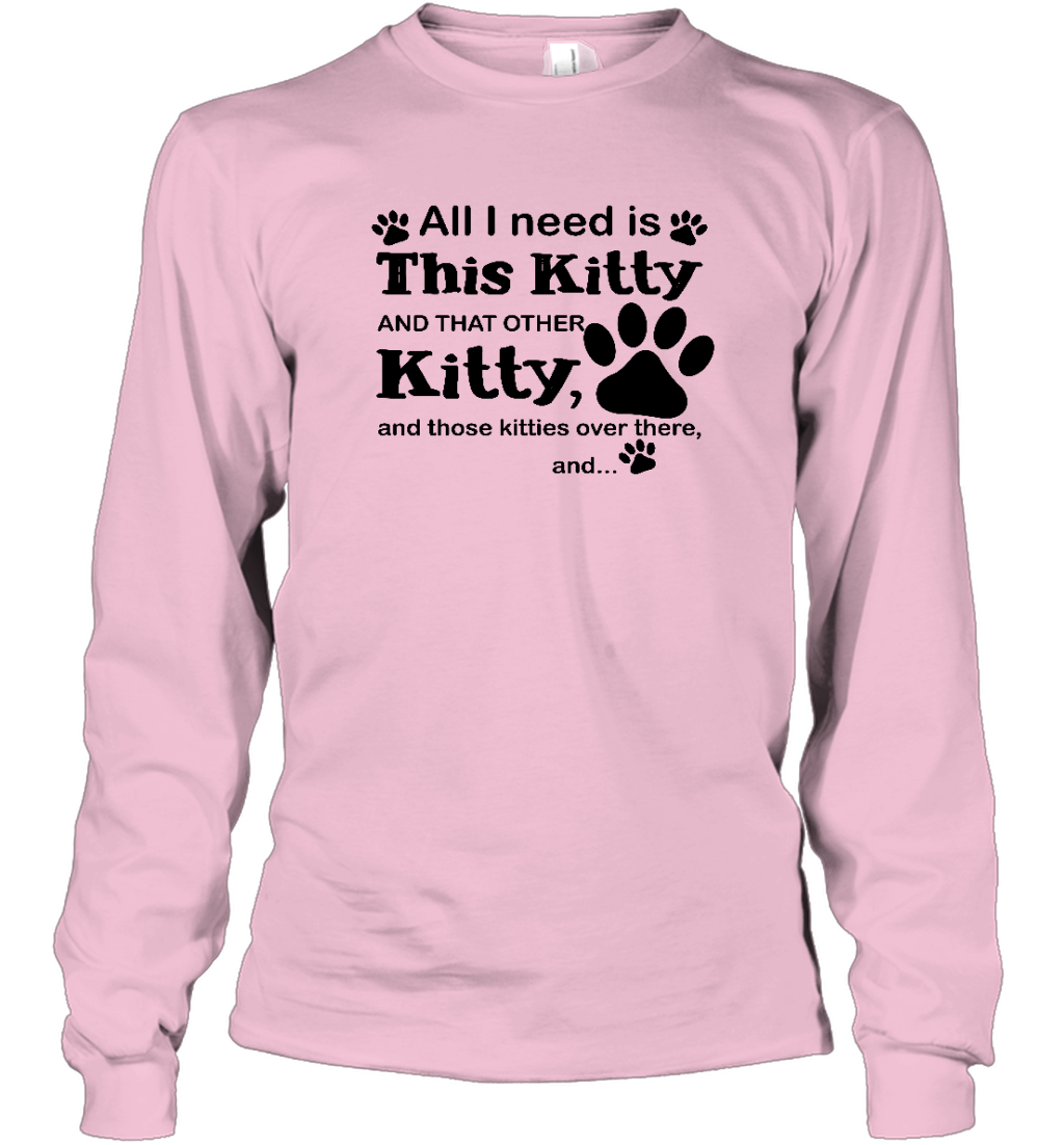 ETT1102 All I Need Is This Kitty And That Other Kitty