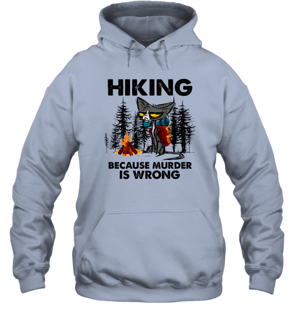 ETT2257 Hiking Because Murder Is Wrong