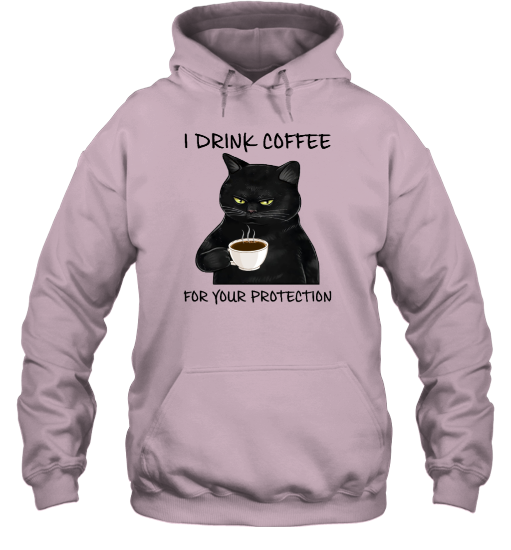 Miah895 I Drink Coffee For Your Protection