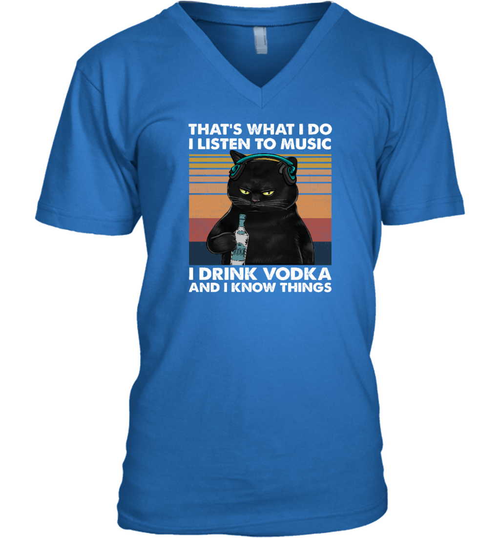 Miah921a That's What I Do I Listen To Music I Drink Vodka And I Know Things cat