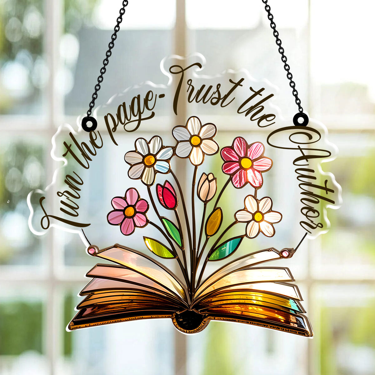 PSSW22 Turn The Page Trust The Author Window Hanging Suncatcher Ornament