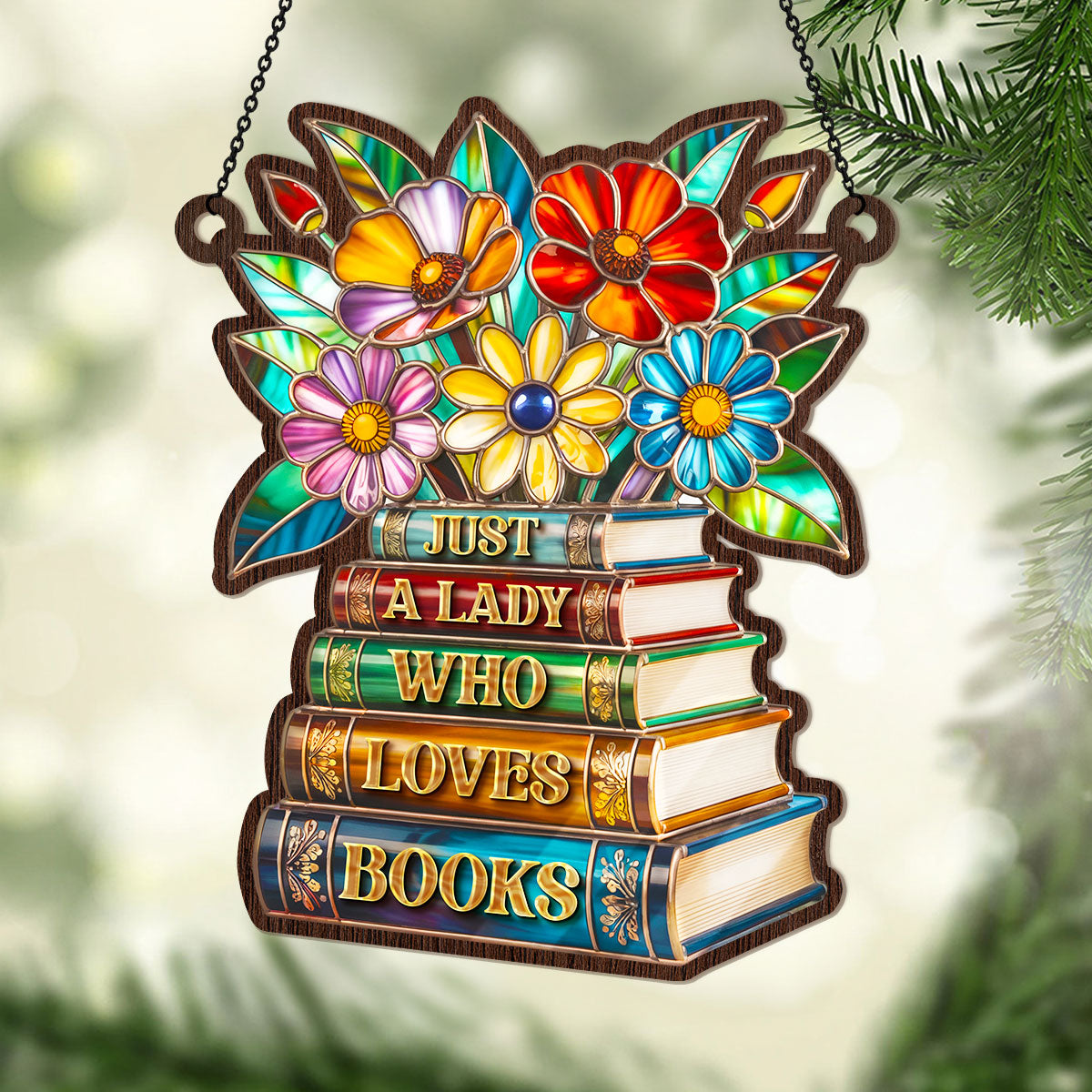 PSSW14 Just A Lady Who Loves Books Window Hanging Suncatcher Ornament