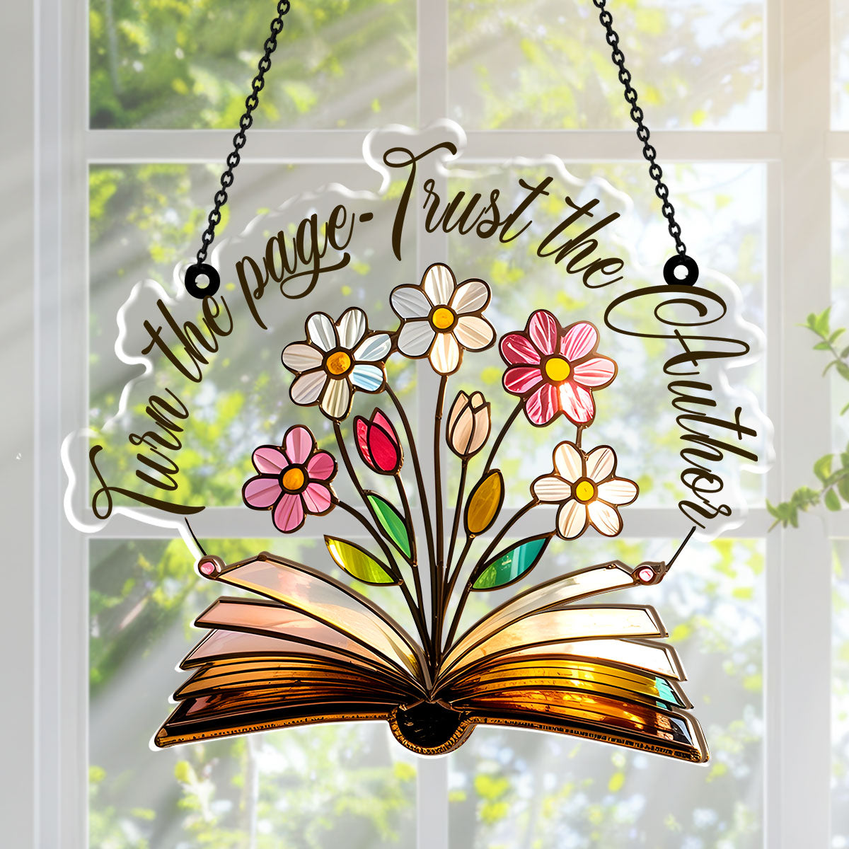PSSW22 Turn The Page Trust The Author Window Hanging Suncatcher Ornament
