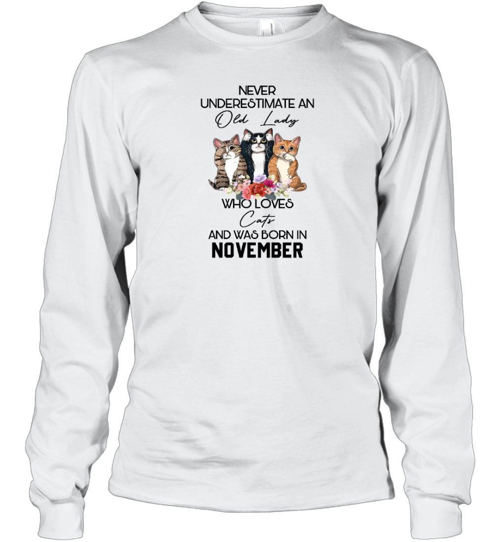 Miah1247_nov Never Underestimate An Old Lady Who Loves Cats And Was Born In November