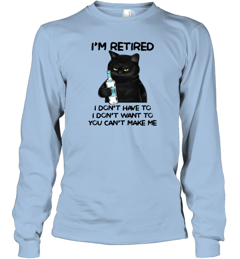 Miah1605_vodka I'm Retired I Don't Have To I Don't Want To You Can't Make Me