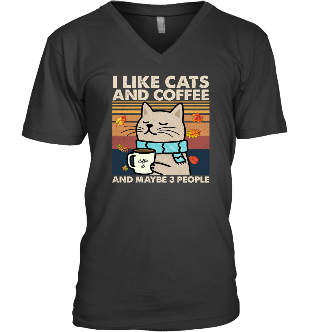 ETT1829 I Like Cats And Coffee And Maybe 3 People
