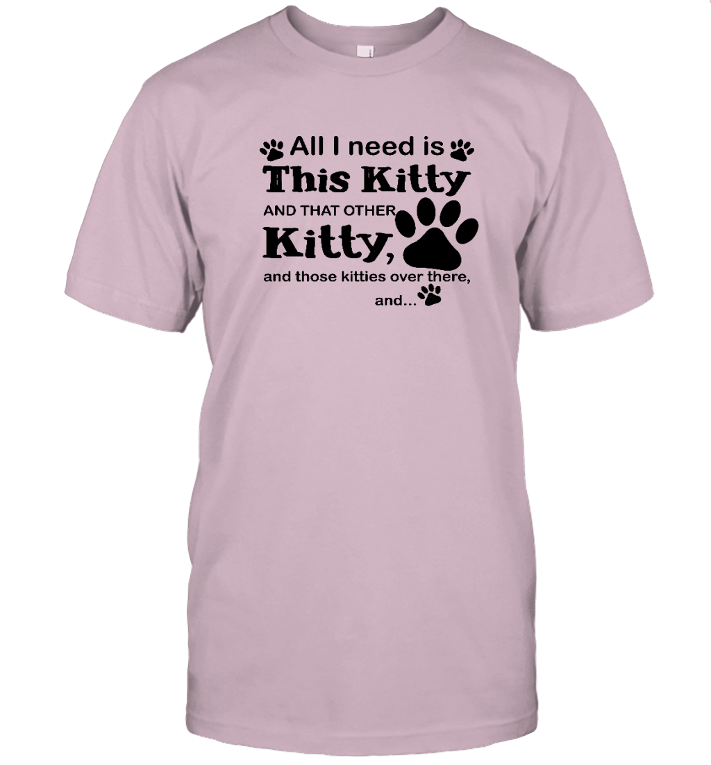 ETT1102 All I Need Is This Kitty And That Other Kitty