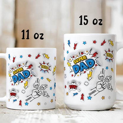 TPST07 Super Dad Happy Father's Day - 3D Inflated Effect Custom Personalized Mug