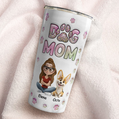 PSTB01 Dog Mom 3D Inflated Effect - Personalized Custom Tumbler