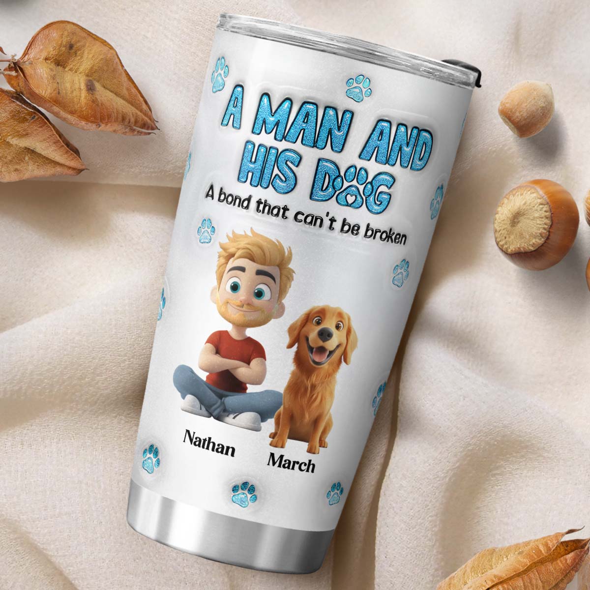 PSTB29 A Man And His Dog 3D Inflated Effect - Personalized Custom Tumbler