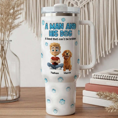 PSTB29 A Man And His Dog 3D Inflated Effect - Personalized Custom Tumbler