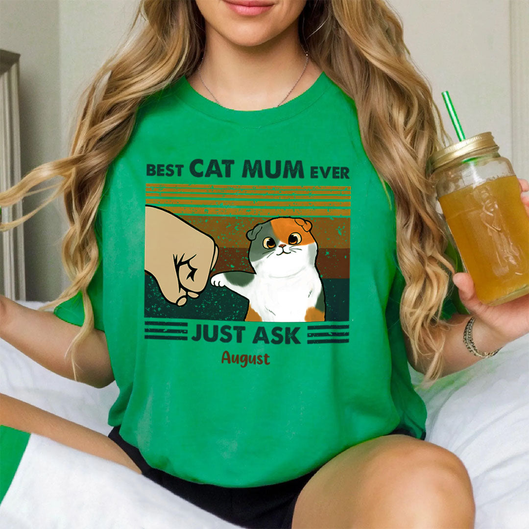 PST58 Best Cat Dad Ever Just Ask Fist Bump Cat Lover - Personalized Custom