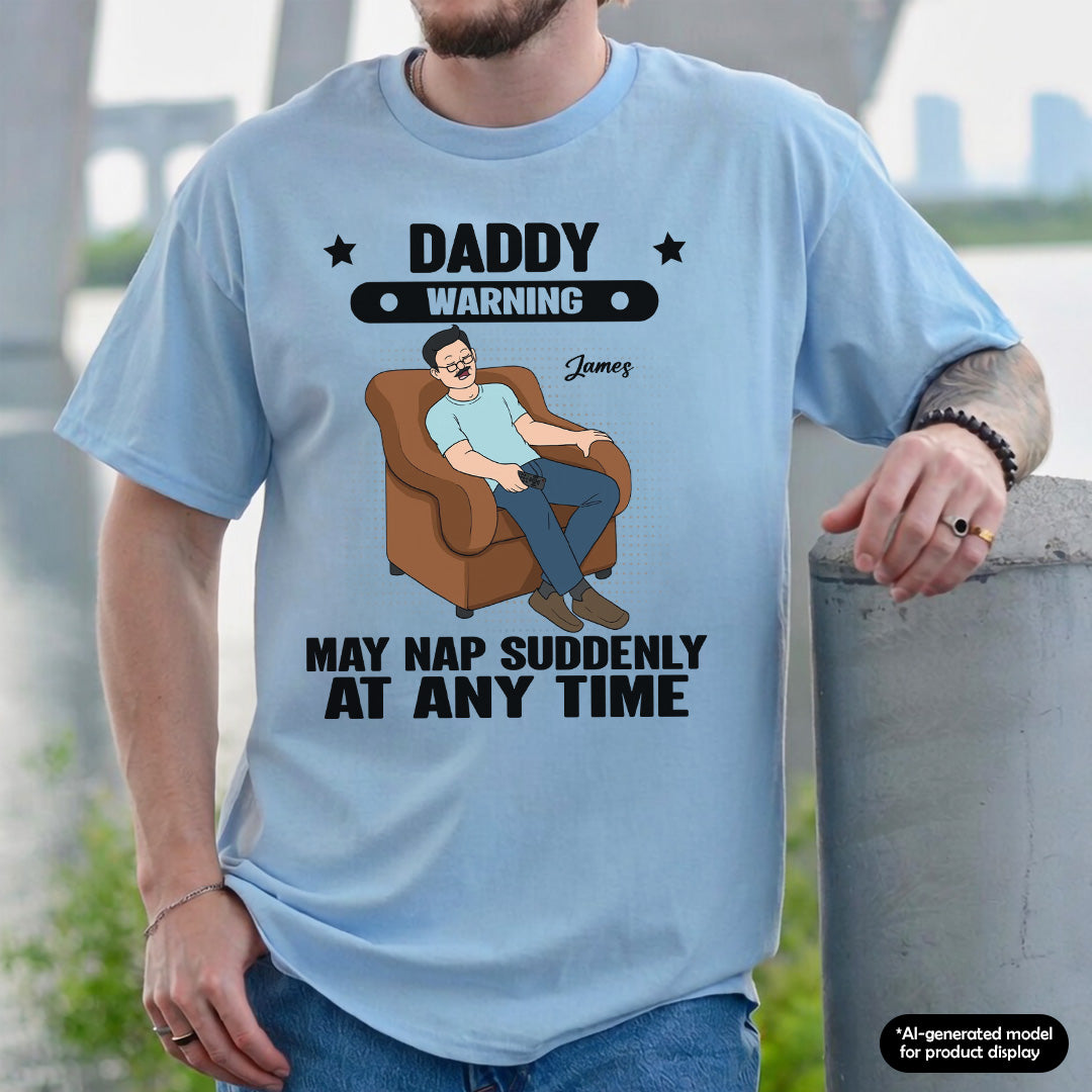 UPST101 Grandpa Warning May Nap Suddenly At Any Time - Personalized T-shirt Hoodie