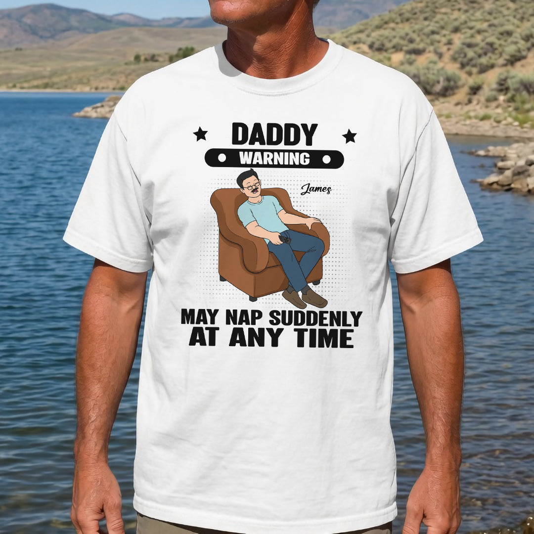 UPST101 Grandpa Warning May Nap Suddenly At Any Time - Personalized T-shirt Hoodie